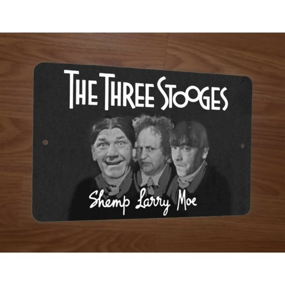 The original 3 Three Stooges Shemp Larry Moe 8x12 Metal Wall Sign‎